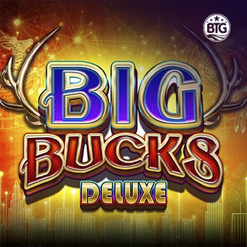Bigtime : Big Bucks Deluxe - SADABET138