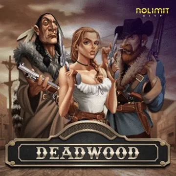 NolimitCity : Deadwood xNudge - SADABET138
