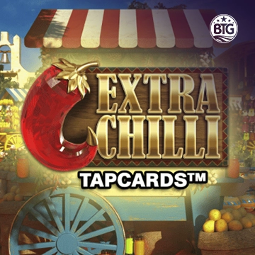 Bigtime : Extra Chilli Tapcards - SADABET138