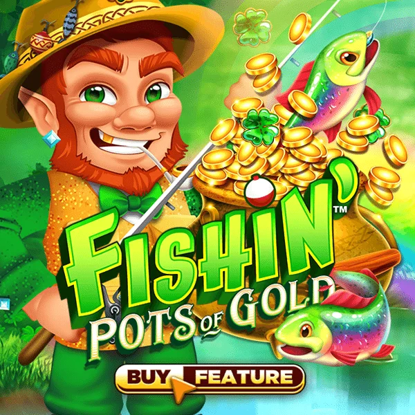 Fishin Pots of Gold - SADABET138