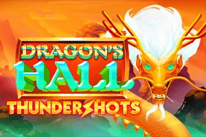 Dragons Hall: Thundershots - SADABET138