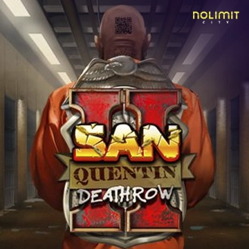 NolimitCity : San Quentin 2: Death Row - SADABET138