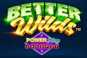 Better Wilds PowerPlay Jackpot - SADABET138