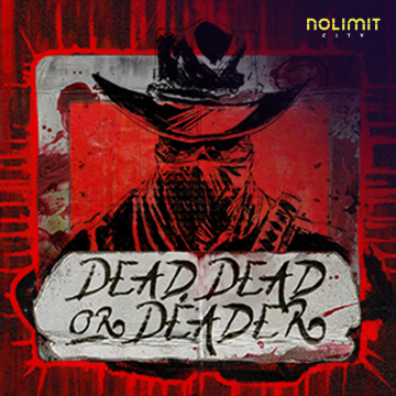 NolimitCity : Dead, Dead Or Deader - SADABET138