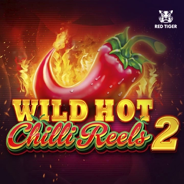 Redtiger : Wild Hot Chilli Reels 2 - SADABET138