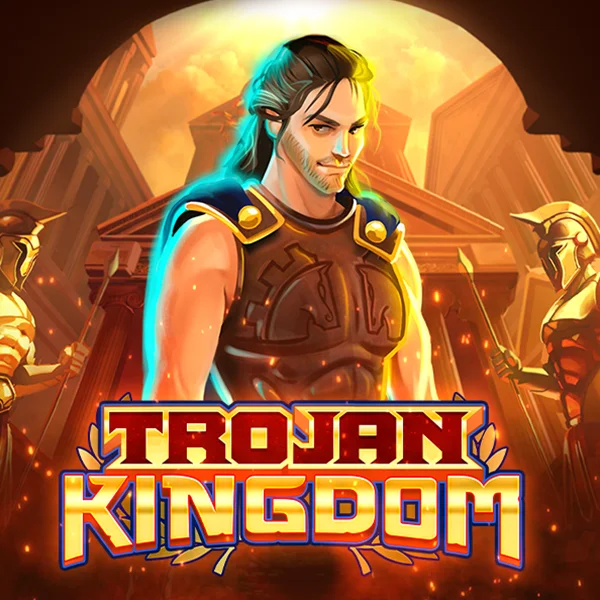 Trojan Kingdom - SADABET138