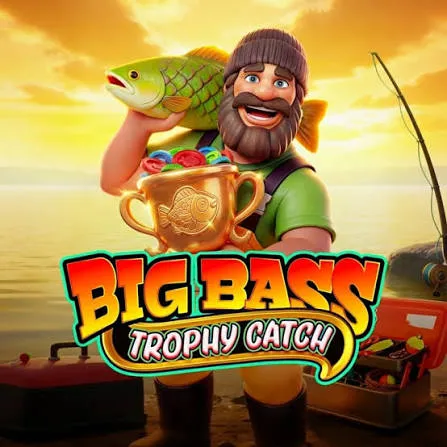 Pragmatic : Big Bass Trophy Catch - SADABET138