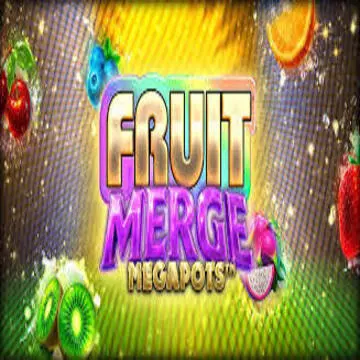 Bigtime : Fruit Merge Megapots - SADABET138